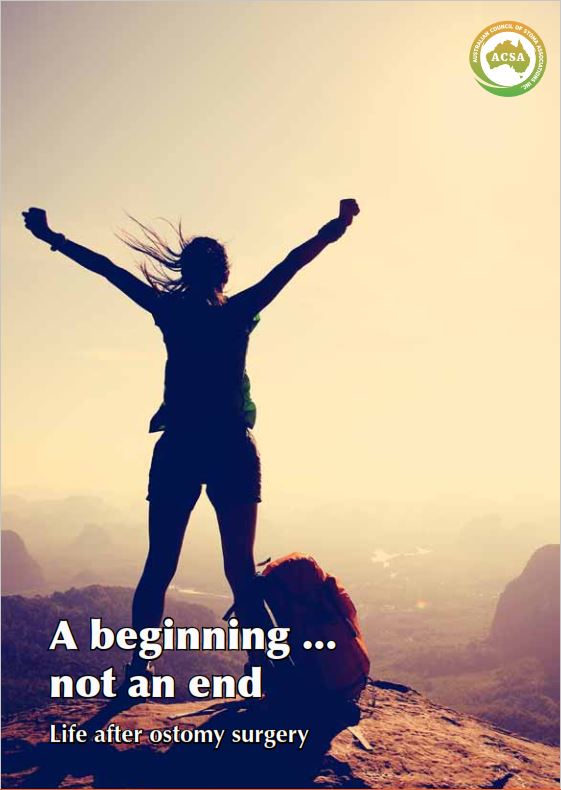 A Beginning Not an End The Australian Council of Stoma Associations Inc
